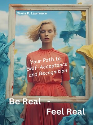 cover image of Be Real--Feel Real